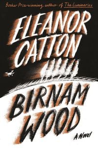 Bild vom Artikel Birnam Wood vom Autor Eleanor Catton