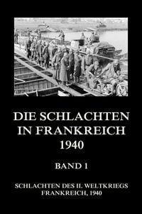 Produktbild: Die Schlachten in Frankreich 1940, Band 1