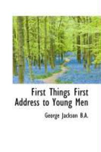 Produktbild: First Things First Address to Young Men