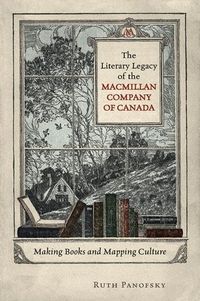 Produktbild: The Literary Legacy of the Macmillan Company of Canada