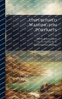Produktbild: Unpublished Washington Portraits