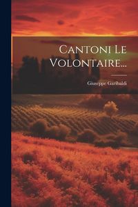 Produktbild: Cantoni Le Volontaire...