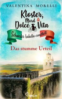 Produktbild: Kloster, Mord und Dolce Vita - Das stumme Urteil