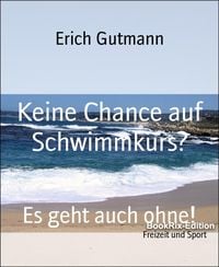 Produktbild: Keine Chance auf Schwimmkurs?