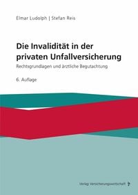 Produktbild: Die Invalidit&auml;t in der privaten Unfallversicherung