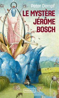 Produktbild: Le myst&egrave;re J&eacute;r&ocirc;me Bosch