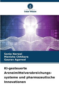 Produktbild: KI-gesteuerte Arzneimittelverabreichungs- systeme und pharmazeutische Innovationen