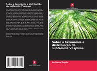 Produktbild: Sobre a taxonomia e distribui&ccedil;&atilde;o da subfam&iacute;lia Vespinae
