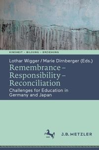 Produktbild: Remembrance &ndash; Responsibility &ndash; Reconciliation