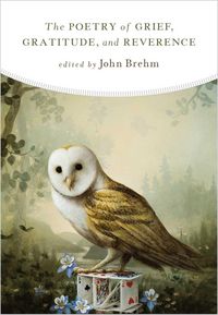 Produktbild: The Poetry of Grief, Gratitude, and Reverence