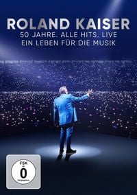 Produktbild: Roland Kaiser - 50 Jahre. Alle Hits. Live