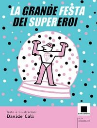Produktbild: La grande festa dei supereroi