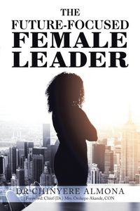 Produktbild: The Future-Focused Female Leader