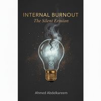 Produktbild: Internal Burnout: The Silent Erosion