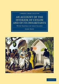 Produktbild: An Account of the Interior of Ceylon, and of Its Inhabitants