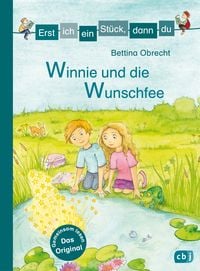 Produktbild: Erst ich ein St&uuml;ck, dann du - Winnie und die Wunschfee