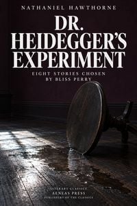 Produktbild: Dr. Heidegger's Experiment, and Other Stories