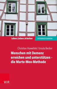 Produktbild: Menschen mit Demenz erreichen und unterst&uuml;tzen - die Marte-Meo-Methode