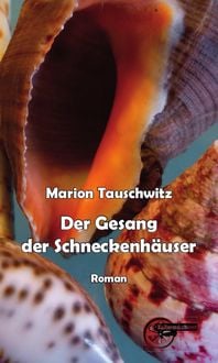Produktbild: Der Gesang der Schneckenh&auml;user