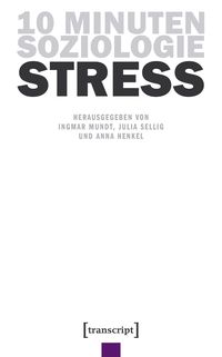 Produktbild: 10 Minuten Soziologie: Stress