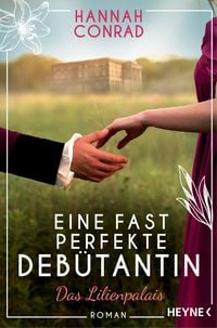 Produktbild: Eine fast perfekte Deb&uuml;tantin