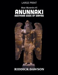 Produktbild: Anunnaki, Assyrian Gods of Empire