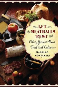 Produktbild: Montanari, M: Let the Meatballs Rest - And Other Stories Abo