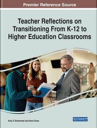 Produktbild: Teacher Reflections on Transitioning From K-12 to Higher Education Classrooms