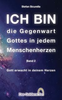 Produktbild: ICH BIN die Gegenwart Gottes in jedem Menschenherzen