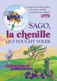 Produktbild: Sago, la chenille qui voulait voler