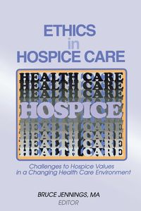 Produktbild: Ethics in Hospice Care