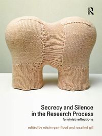 Produktbild: Secrecy and Silence in the Research Process
