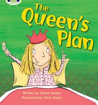 Produktbild: Bug Club Phonics - Phase 3 Unit 9: The Queen's Plan