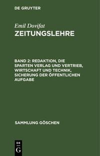 Produktbild: Redaktion, die Sparten Verlag und Vertrieb, Wirtschaft und Technik, Sicherung der &ouml;ffentlichen Aufgabe