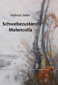 Bild vom Artikel Schwebezustand Melencolia vom Autor Hellmut Seiler