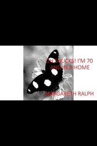 Produktbild: Oh Shucks I'm 70 and in a Retirement Home