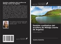 Produktbild: Gesti&oacute;n cualitativa del acu&iacute;fero de Mitidja (norte de Argelia)