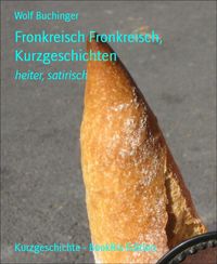 Produktbild: Fronkreisch Fronkreisch, Kurzgeschichten