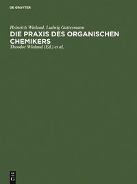 Produktbild: Die Praxis des organischen Chemikers