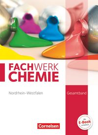 Produktbild: Fachwerk Chemie - Nordrhein-Westfalen 2013 - Gesamtband: 7.-10. Schuljahr