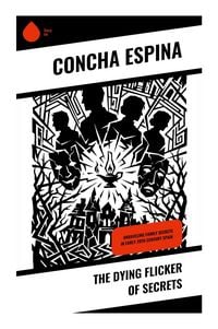 Produktbild: The Dying Flicker of Secrets