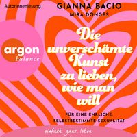 Produktbild: Die unversch&auml;mte Kunst zu lieben, wie man will