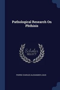 Produktbild: Pathological Research On Phthisis