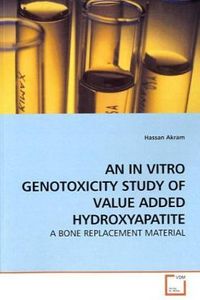 Produktbild: Akram, H: AN IN VITRO GENOTOXICITY STUDY OF VALUE ADDED HYDR