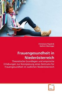Produktbild: Pepelnik, C: Frauengesundheit in Nieder&ouml;sterreich