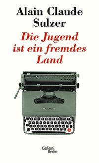 Produktbild: Die Jugend ist ein fremdes Land