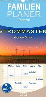 Produktbild: Strommasten - Wege des Stroms - Familienplaner hoch (Wandkalender 2022 , 21 cm x 45 cm, hoch)