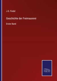Produktbild: Geschichte der Freimaurerei