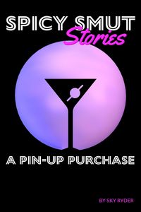 Produktbild: A Pin-Up Purchase (Spicy Smut Stories)