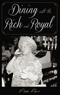 Produktbild: Dining with the Rich and Royal